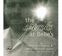 Jimmy Bennington & Perry Robinson Quartet - The Spirit At Belle'S