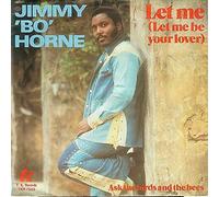 Jimmy "Bo" Horne - Let Me (Let Me Be Your Lover) [Vinyl Single 7'']