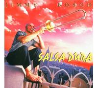 Jimmy Bosch - Salsa Dura
