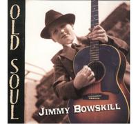 Jimmy Bowskill - Old Soul