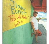 Jimmy Buffett Take the Weather With You (CD) Album (US IMPORT)