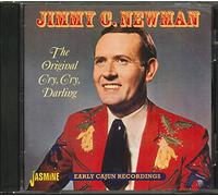 Jimmy C. Newman - The Original Cry, Cry, Darling