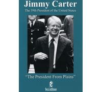 Jimmy Carter: The President From Plains [DVD]