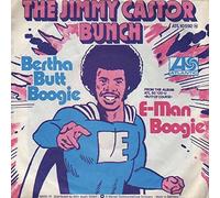 Jimmy Castor Bunch, The - Bertha Butt Boogie / E-Man Boogie - Atlantic - ATL 10 592