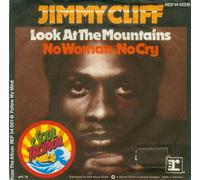Jimmy Cliff - Jimmy Cliff: Look At The Mountains / No Woman, No Cry
