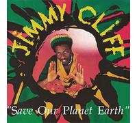 Jimmy Cliff - Save Our Planet Earth
