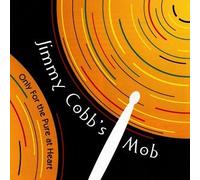 Jimmy Cobb - Only For The Pure At Heart