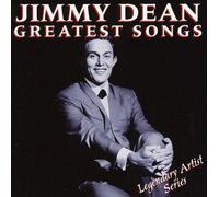Jimmy Dean - Greatest Songs: Legendary Artist Series