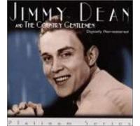 Jimmy Dean & His Country Gentl - Platinum Series