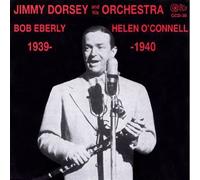 Jimmy Dorsey - And His Orchestra 1939 - 1940 [European Import]