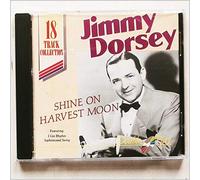 Jimmy Dorsey - Jimmy Dorsey - Shine on Harvest Moon