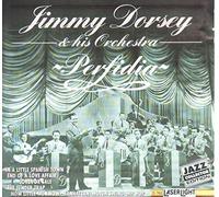 Jimmy Dorsey Orchestra - Perfidia