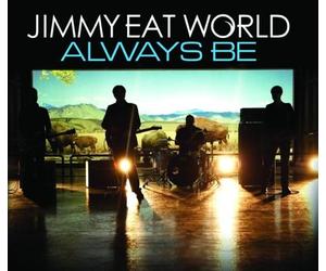 Jimmy Eat World - Always Be