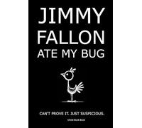 Jimmy Fallon Ate My Bug (Quacka Macka Dooka Dacka Books.)