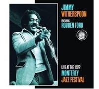 JIMMY FEAT.FORD,ROBBEN WITHERSPOON - LIVE AT THE MONTEREY JAZZ FESTIVAL CD NEW