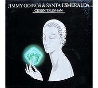 Jimmy Goings & Santa Esmeralda - Green Talisman - Polydor - 2393 310