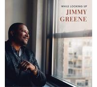 Jimmy Greene While Looking Up (CD) Album (US IMPORT)