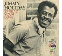 Jimmy Holiday – Spread Your Love ~ The Complete Minit Singles 1966-1970 – Kent Display
