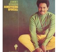 Jimmy Hughes - Something Special