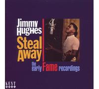 Jimmy Hughes - Steal Away-The Early Recordings
