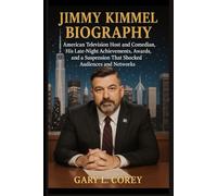 JIMMY KIMMEL BIOGRAPHY: American Television Host and Comedian, His Late-Night Achievements, Awards, and a Suspension That Shocked Audiences and Networks