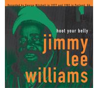 Jimmy Lee Williams - Hoot Your Belly [VINYL]