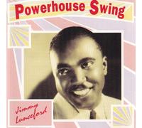 Jimmy Lunceford - Powerhouse Swing