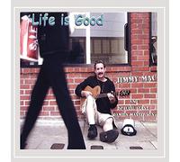 JIMMY MAC - Life Is Good