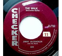 Jimmy McCracklin And His Band - the walk / i'm to blame 45 rpm single