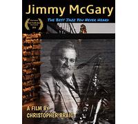 Jimmy McGary The Best Jazz You Never Heard