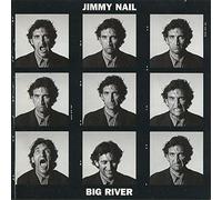 Jimmy Nail - Big River