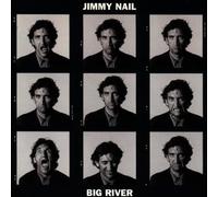 Nail, Jimmy - Big River