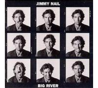 Nail, Jimmy - Big River