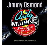 Jimmy Osmond - Moon River & Me: A Tribute to Andy Williams by Jimmy Osmond