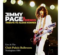 Jimmy Page & Friends - Tribute To Alexis Korner, Live At The Club Palais Ballroom, Nottingham, 1984