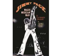 Jimmy Page: Magus, Musician, Man