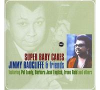 Jimmy Radcliffe & Friends - Super Baby Cakes