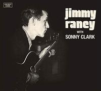 Jimmy Raney & Sonny Clark - Jimmy Raney with Sonny Clark - The Complete LP (+9 Bonus Tracks)