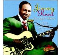 Jimmy Reed - Big Legged Woman