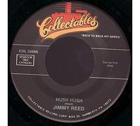 Jimmy Reed - Hush Hush / Aw Shucks, Hush Your Mouth