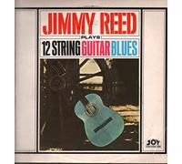 JIMMY REED - PLAYS 12 STRING GUITAR BLUES LP (VINYL ALBUM) UK JOY 1968