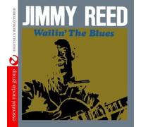 Jimmy Reed - Wailin' the Blues