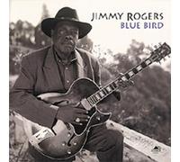 Jimmy Rogers - Blue Bird [VINYL]