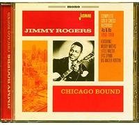 Jimmy Rogers - Chicago Bound