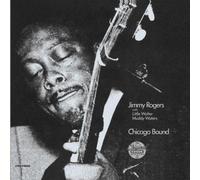 Jimmy Rogers - Chicargo Bound