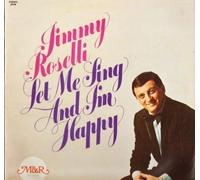 Jimmy Roselli - Let Me Sing And I'm Happy