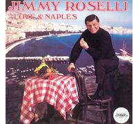 JIMMY ROSELLI - LOVE N NAPLES 2CD - New CD - Y72z