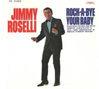 Jimmy Roselli - Rock a Bye Your Baby - CD - G3z
