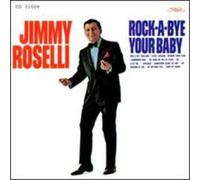 Jimmy Roselli - Rock A Bye Your Baby