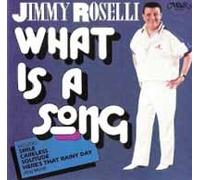 Jimmy Roselli - What Is a Song - CD - J3z